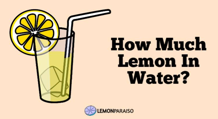 how much lemon in water